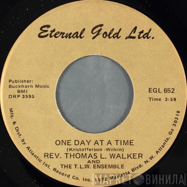 Rev. Thomas L. Walker, The T.L.W. Ensemble - One Day At A Time