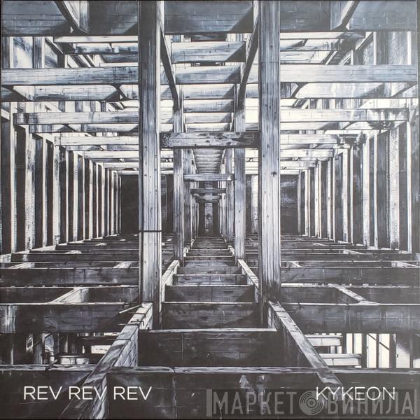 Rev Rev Rev - Kykeon