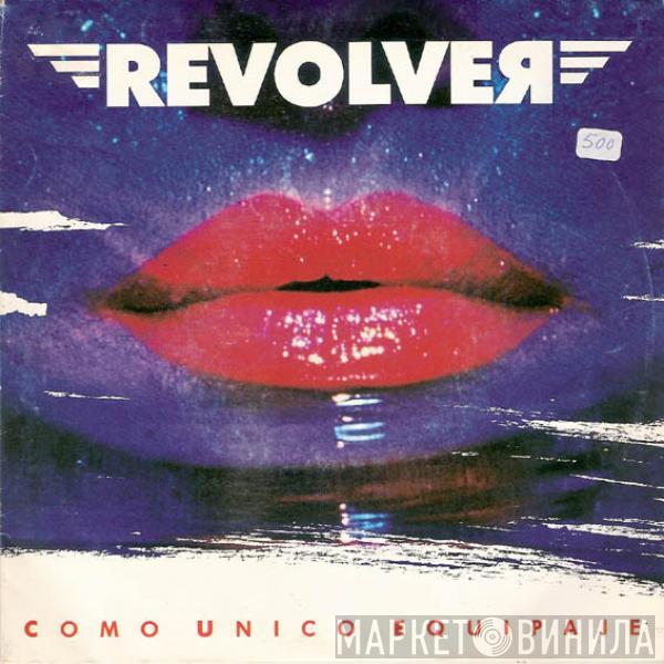 Revólver - Como Unico Equipaje