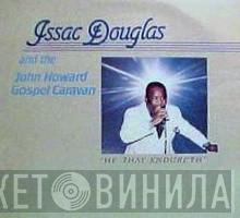 Rev. Isaac Douglas, John Howard Gospel Caravan - He That Endureth