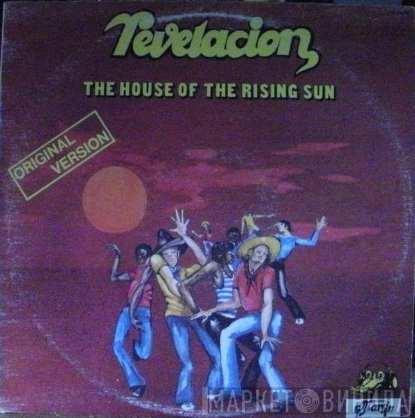  Revelacion  - The House Of The Rising Sun