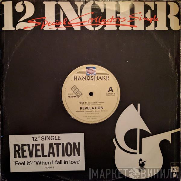 Revelation  - Feel It / When I Fall In Love