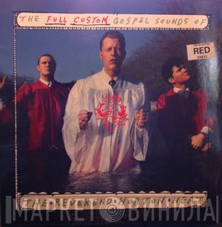 Reverend Horton Heat - The Full-Custom Gospel Sounds Of