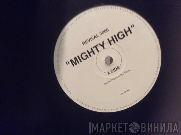 Revival 3000, Mountain Boy - Mighty High / Paris