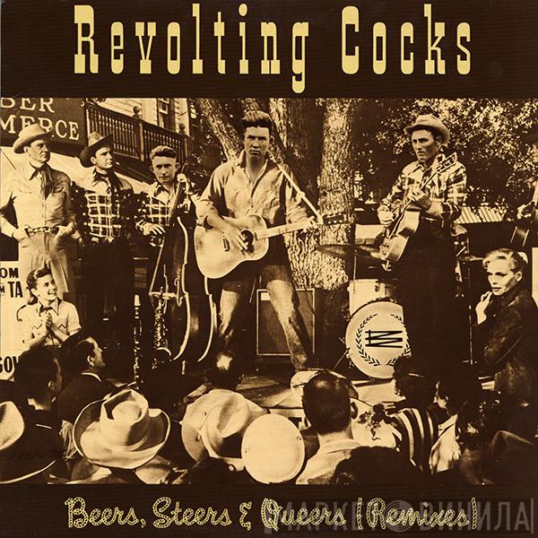  Revolting Cocks  - Beers, Steers & Queers (Remixes)