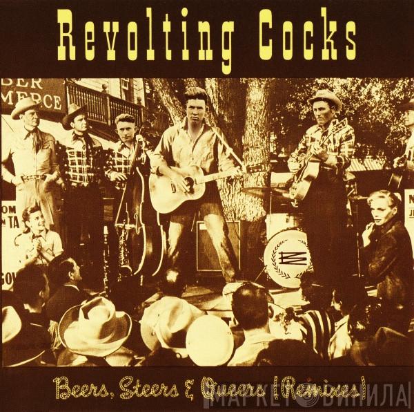  Revolting Cocks  - Beers, Steers & Queers (Remixes)