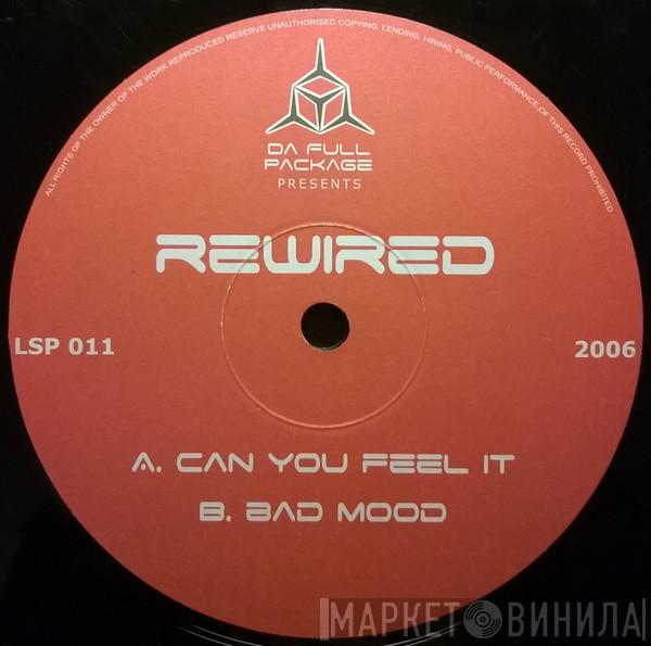 Rewired  - Can You Feel It