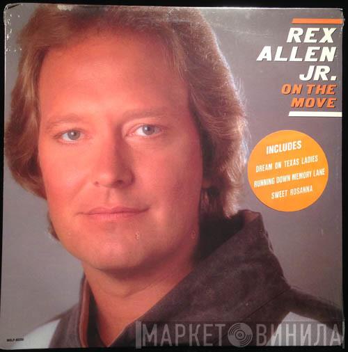 Rex Allen Jr. - On The Move