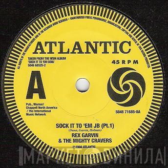 Rex Garvin & The Mighty Cravers, King Curtis - Sock It To 'Em JB (Pt.1) / Memphis Soul Stew
