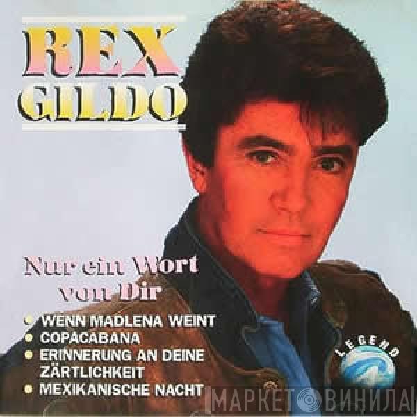 Rex Gildo - Nur Ein Wort Von Dir