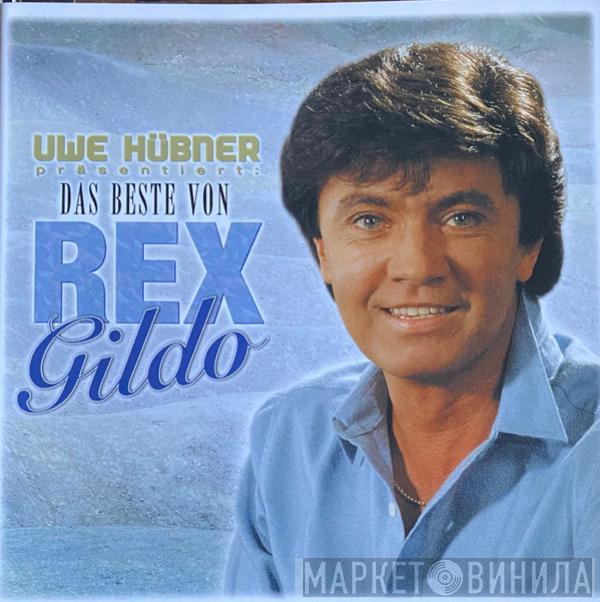 Rex Gildo - Uwe Hübner Präsentiert: Das Beste Von