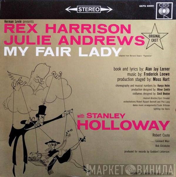 Rex Harrison, Julie Andrews, Stanley Holloway, Alan Jay Lerner, Frederick Loewe - My Fair Lady - Original Cast, Recorded In London