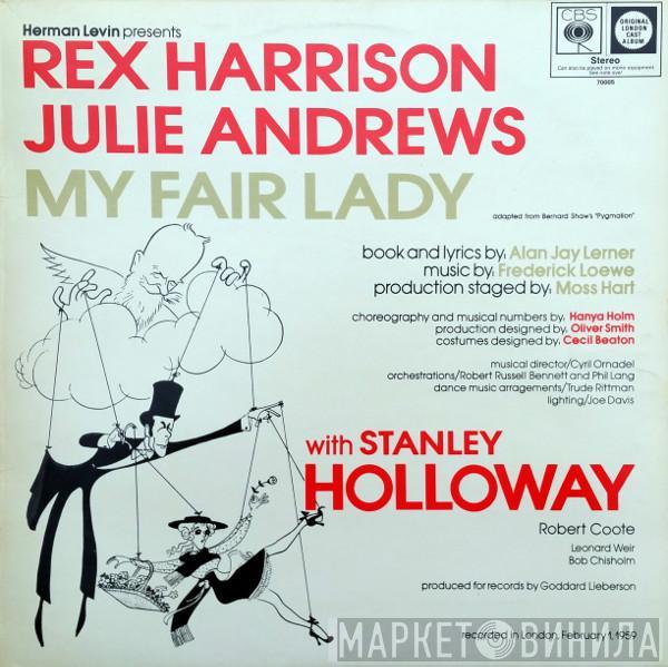 , Rex Harrison With Julie Andrews Music By Stanley Holloway  Frederick Loewe  - My Fair Lady