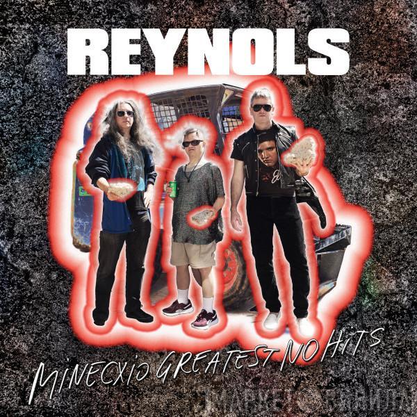 Reynols - Minecxio Greatest No Hits