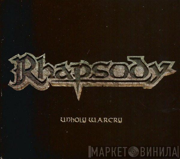 Rhapsody - Unholy Warcry