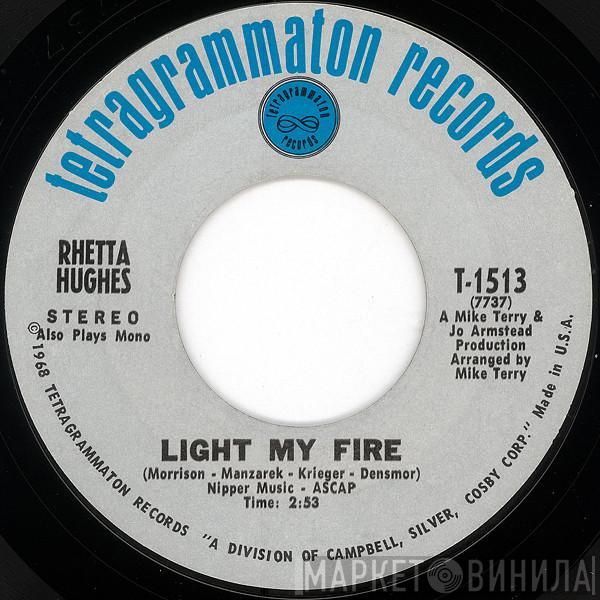  Rhetta Hughes  - Light My Fire / Sooky