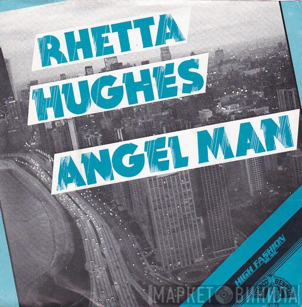 Rhetta Hughes - Angel Man