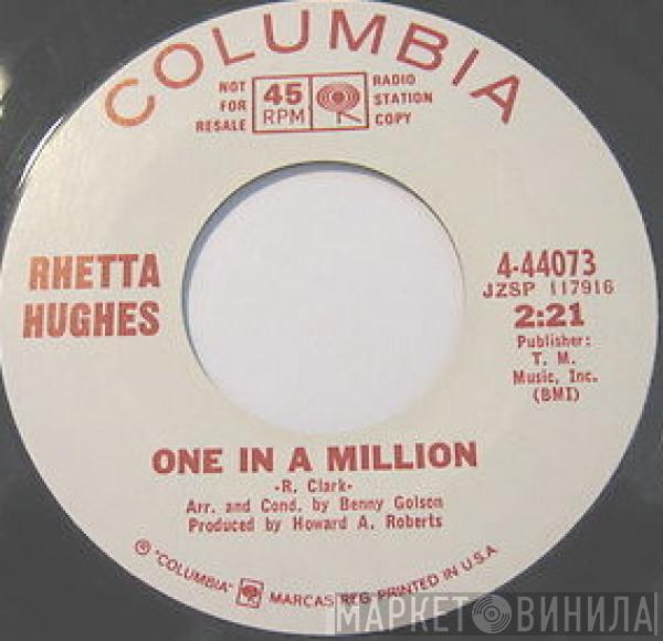 Rhetta Hughes - One In A Million