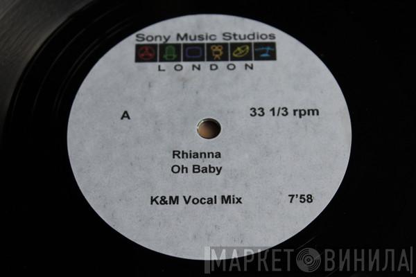  Rhianna  - Oh Baby