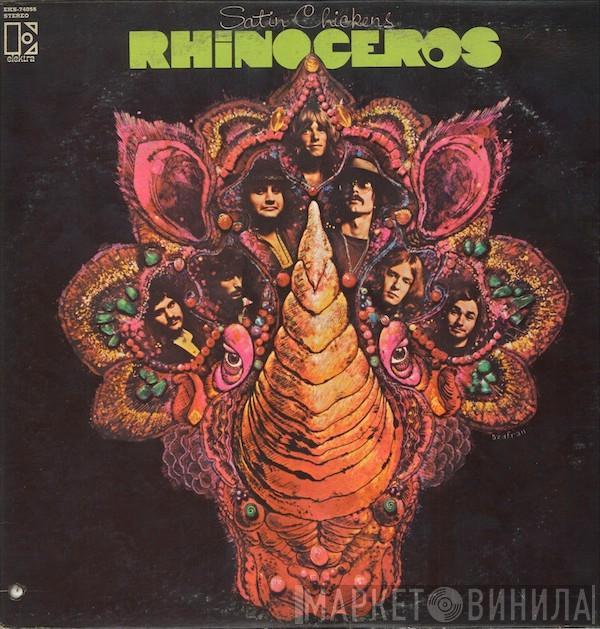  Rhinoceros   - Satin Chickens