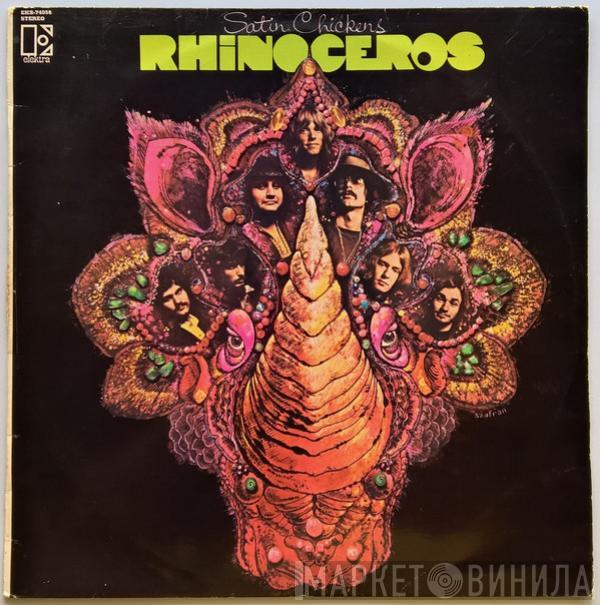  Rhinoceros   - Satin Chickens