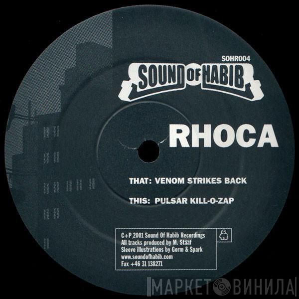 Rhoca - Venom Strikes Back