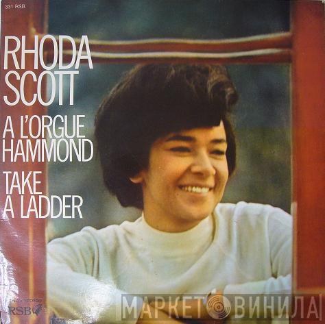  Rhoda Scott  - A L'Orgue Hammond (Take A Ladder)