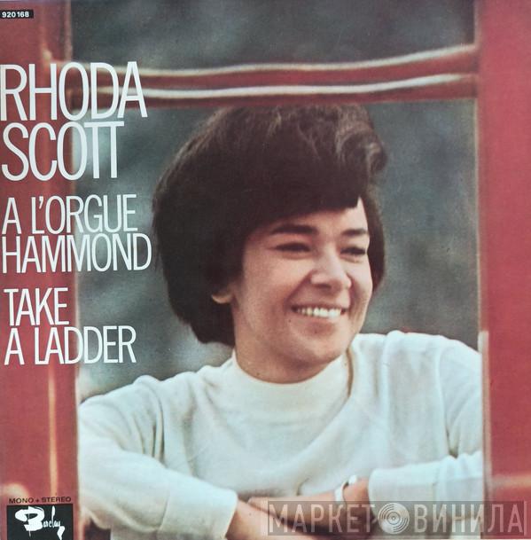  Rhoda Scott  - A L'Orgue Hammond (Take A Ladder)