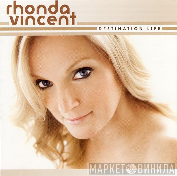 Rhonda Vincent - Destination Life