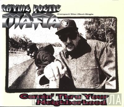 Rhyme Poetic Mafia - Comin' Thru Your Neighborhood