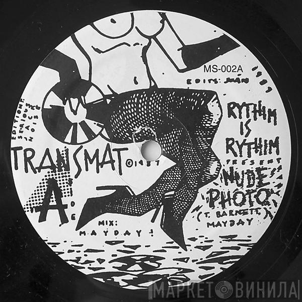 Rhythim Is Rhythim - Nude Photo