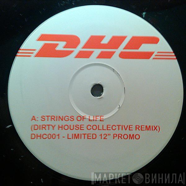  Rhythim Is Rhythim  - Strings Of Life (Dirty House Collective Remix)