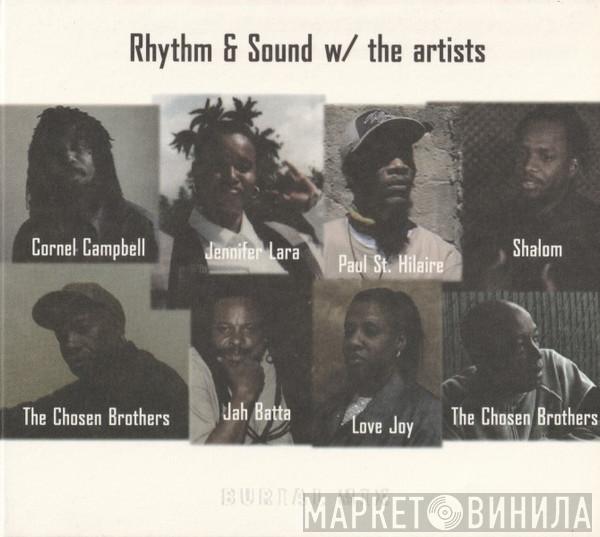  Rhythm & Sound  - w/ The Artists