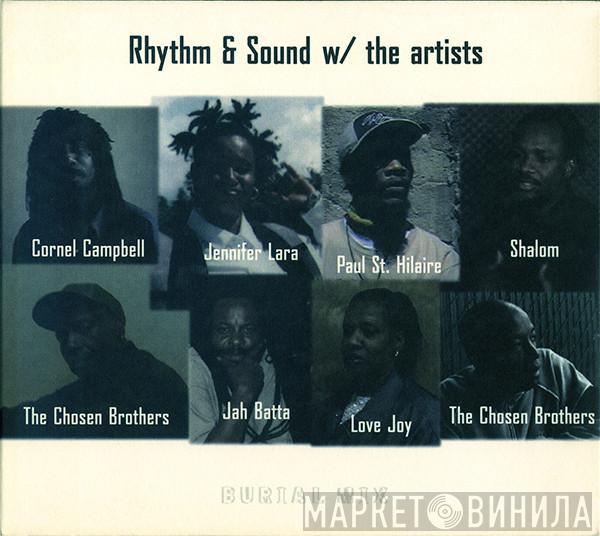 Rhythm & Sound - w/ The Artists