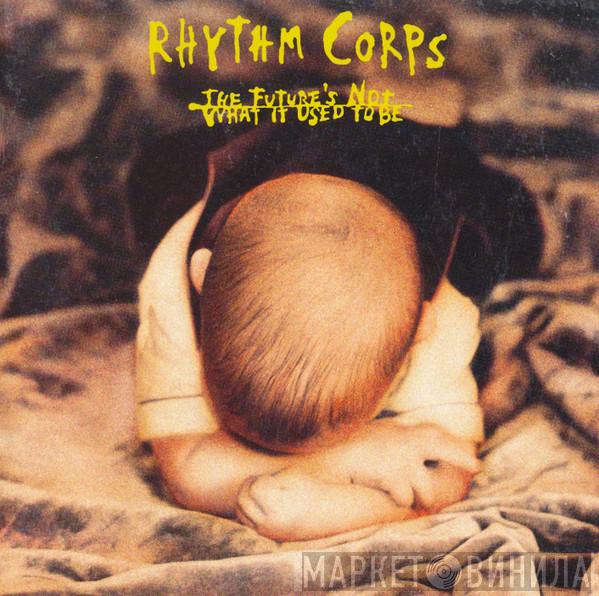 Rhythm Corps - The Future's Not What It Used To Be