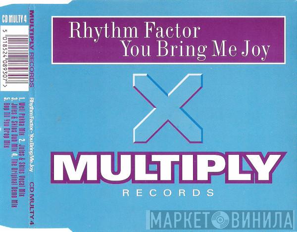 Rhythm Factor - You Bring Me Joy