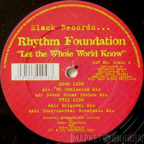 Rhythm Foundation - Let The Whole World Know