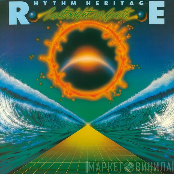 Rhythm Heritage - Last Night On Earth