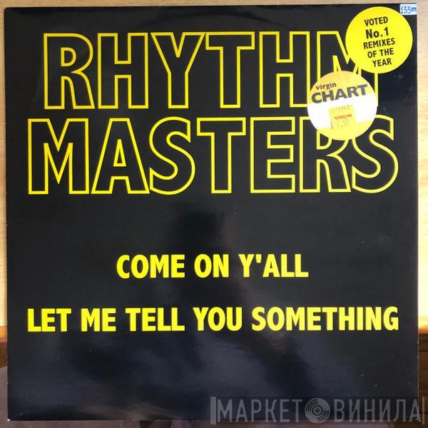 Rhythm Masters - Come On Y'All