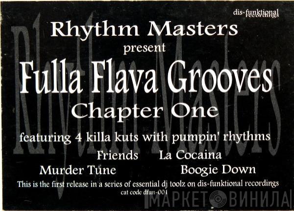  Rhythm Masters  - Fulla Flava Grooves (Funk Essentials On Plastic) Chapter 1