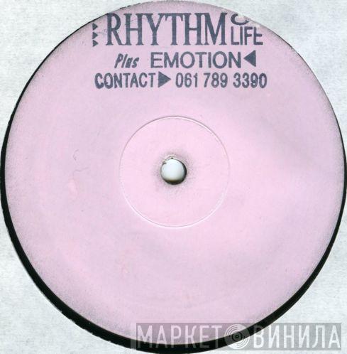 Rhythm Of Life, Emotion - Never Give You Up