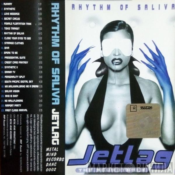  Rhythm Of Saliva  - Jetlag - The Soundtrack