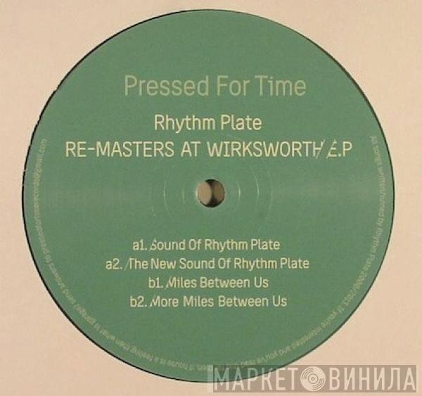 Rhythm Plate - Re-Masters At Wirksworth E.P