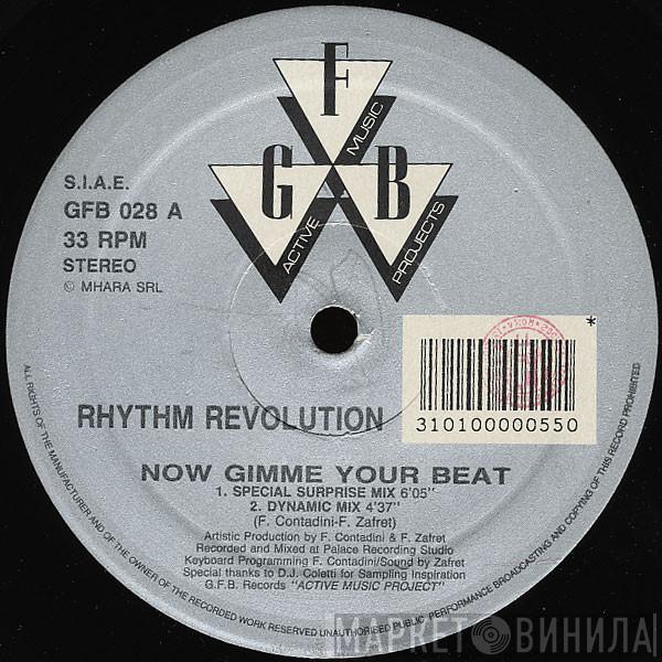 Rhythm Revolution - Now Gimme Your Beat