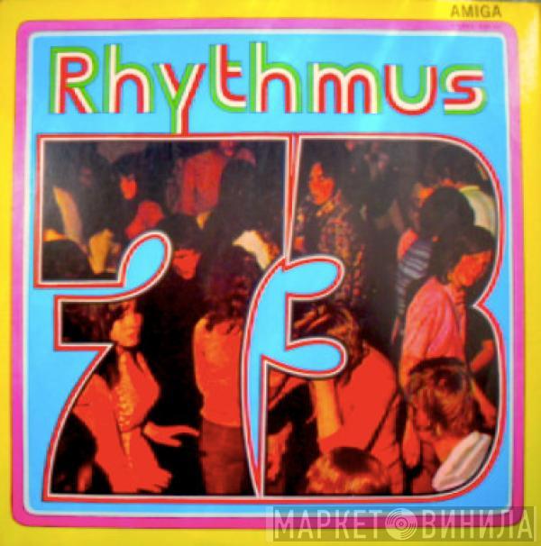  - Rhythmus '73