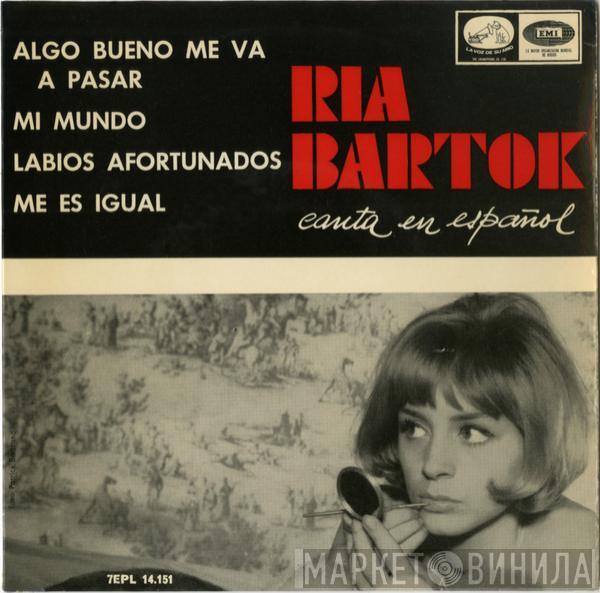 Ria Bartok - Algo Bueno Me Va A Pasar