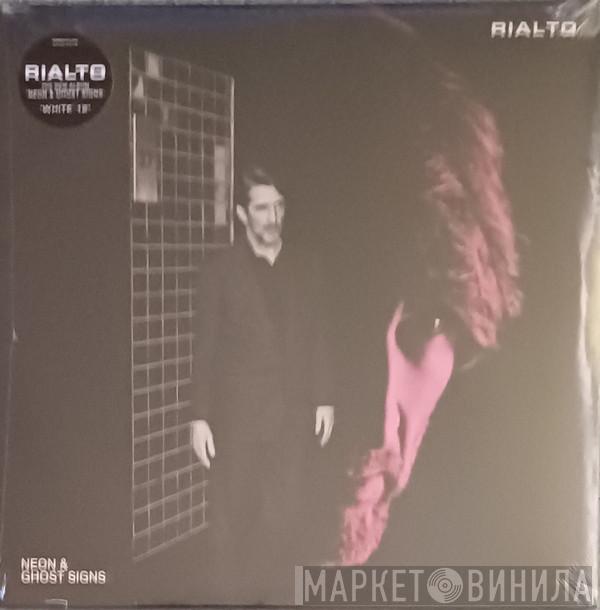 Rialto - Neon & Ghost Signs