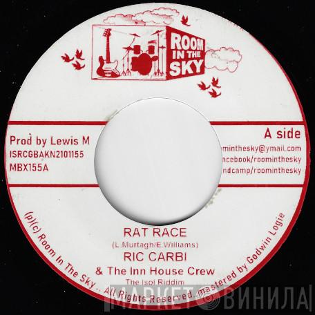 Ric Carbi, The Inn House Crew - Rat Race