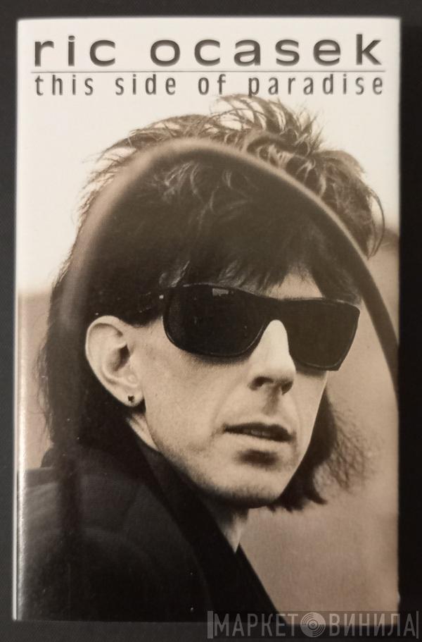  Ric Ocasek  - This Side Of Paradise