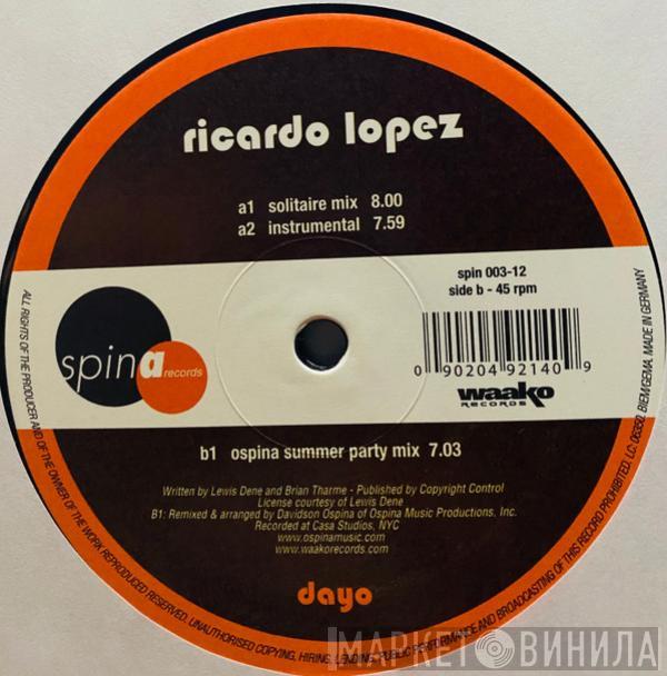 Ricardo Lopez - Dayo